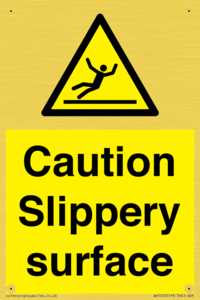 Caution Slippery surface